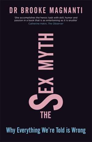 The Sex Myth de Brooke Magnanti