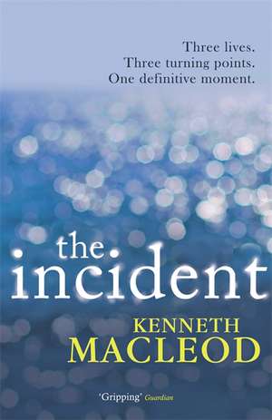 The Incident de Kenneth Macleod