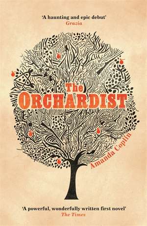 Coplin, A: Orchardist de Amanda Coplin