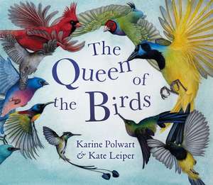 The Queen of the Birds de Karine Polwart