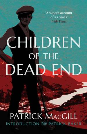 Children of the Dead End de Patrick Macgill