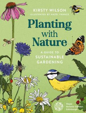 Planting with Nature de Kirsty Wilson