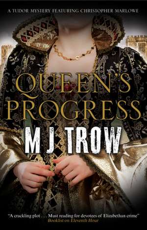 Queen's Progress de M. J. Trow