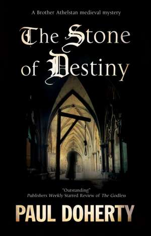 Stone of Destiny de Paul Doherty