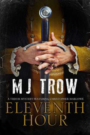 Eleventh Hour de M. J. Trow