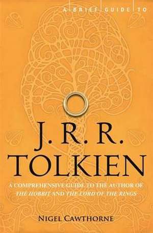 Brief Guide to J. R. R. Tolkien de Nigel Cawthorne