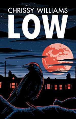 Low de Chrissy Williams