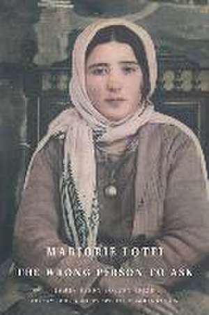 Wrong Person to Ask de Marjorie Lotfi