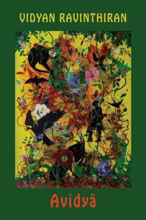 Avidya de Vidyan Ravinthiran