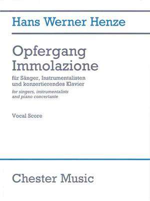 Opfergang Immolazione: For Singers, Instrumentalists, and Piano Concertante de Hans Werner Henze