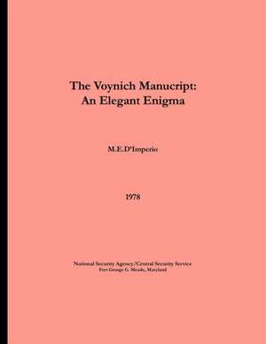 The Voynich Manuscript - An Elegant Enigma de M. E. D'Imperio