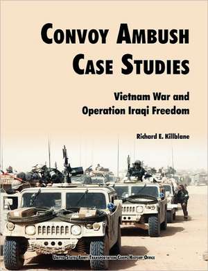 Convoy Ambush Case Studies de Richard E. Killblane