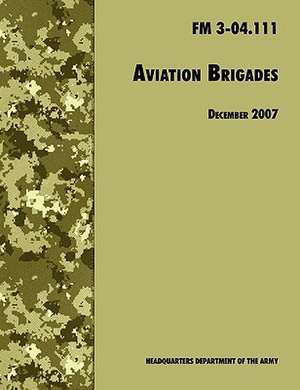 Aviation Brigades de U. S. Department of the Army