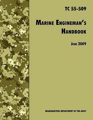 The Marine Engineman's Handbook de U. S. Department of the Army