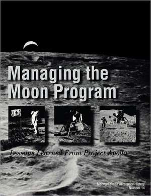 Managing the Moon Program de NASA History Division