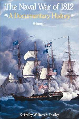 The Naval War of 1812 de John D. Kane