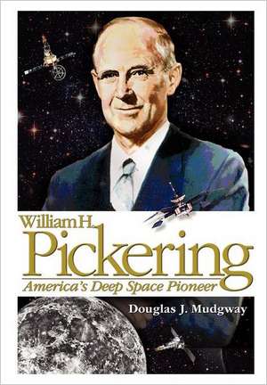 William H. Pickering de Douglas J. Mudgway