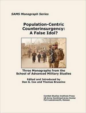 Population-Centric Counterinsurgency de Combat Studies Institute Press