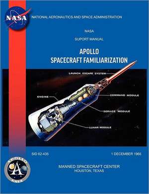 Apollo Spacecraft Familiarization Manual de Manned Spacecraft Center