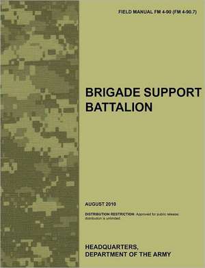 Brigade Support Battalion de Army Training Doctrine and Command