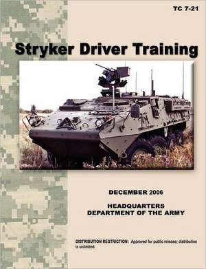 Stryker Driver Training de U. S. Army Training and Doctrine Command