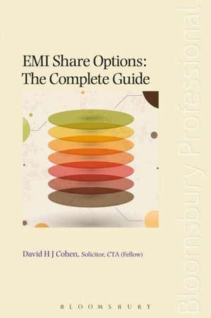 EMI Share Options: The Complete Guide de David Cohen