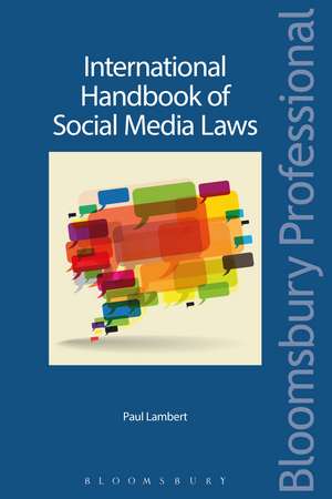 International Handbook of Social Media Laws de Paul Lambert