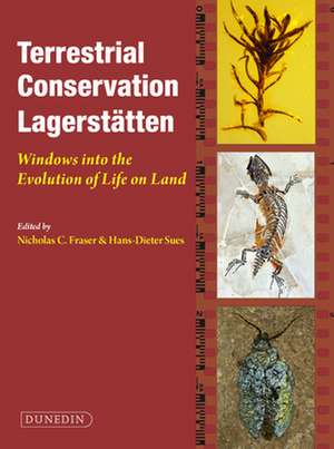 Terrestrial Conservation Lagerstatten de Nick Fraser