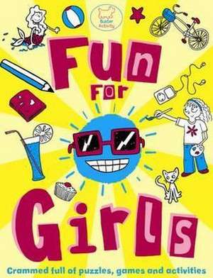 Fun for Girls de Ellen Bailey