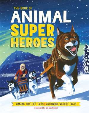 The Book of Animal Superheroes de David Dean