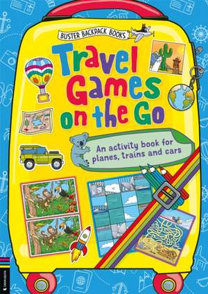 Travel Games on the Go de Buster Books