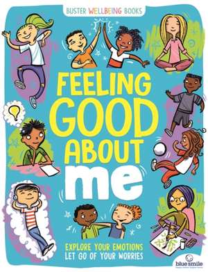 Feeling Good About Me de Ellen Bailey