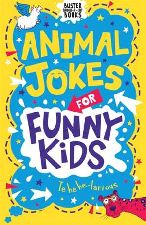 Animal Jokes for Funny Kids de Josephine Southon