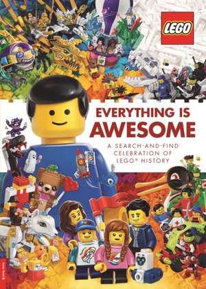 Everything is Awesom: A Search and Find Celebration of LEGO® History de Buster Books