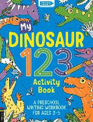 My Dinosaur 123 Activity Book de Sophie Foster