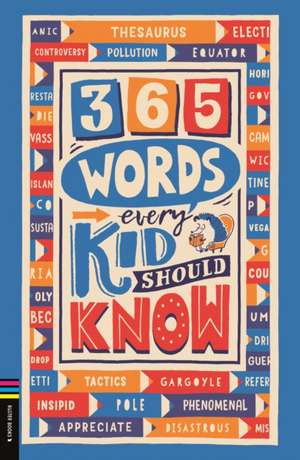 365 Words Every Kid Should Know de Lauren Holowaty