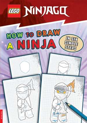 Lego (R) Ninjago (R): How to Draw a Ninja in Six Simple Steps de Lego (R)