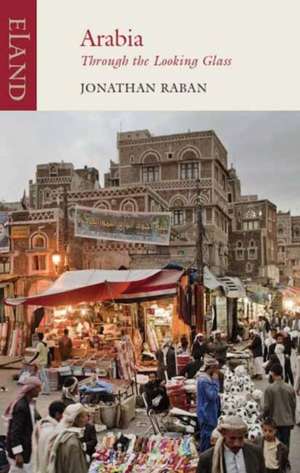 Arabia de Jonathan Raban