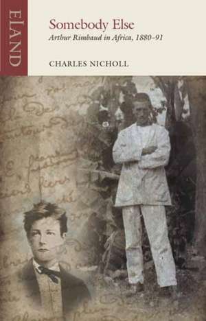 Somebody Else de Charles Nicholl