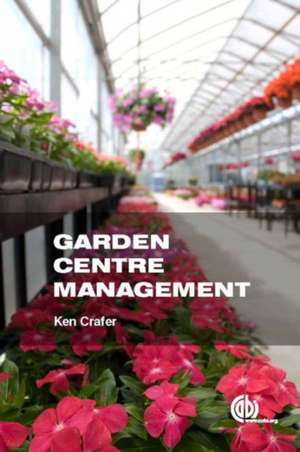 Garden Centre Management de Ken Crafer