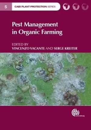 Handbook of Pest Management in Organic Farming de Vincenzo Vacante