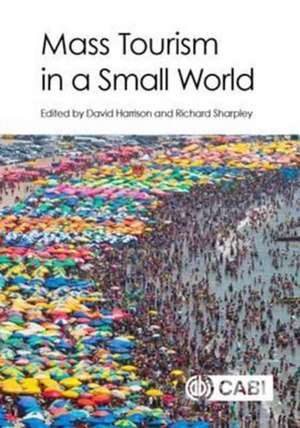 Mass Tourism in a Small World de David Harrison