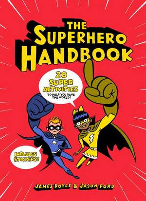 The Superhero Handbook de James Doyle