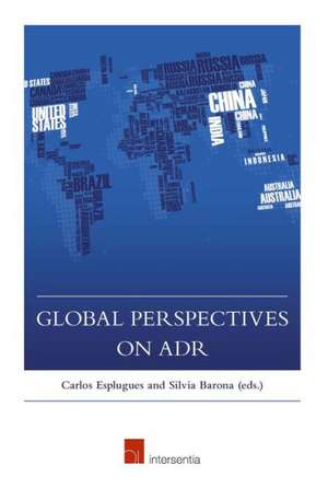 Global Perspectives on Adr de Silvia Barona Vilar