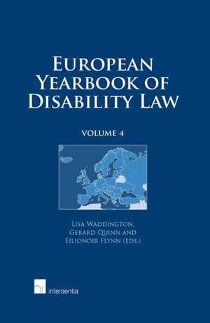 European Yearbook of Disability Law de Lisa Waddington