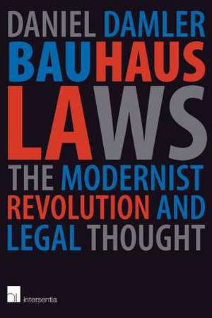 BAUHAUS LAWS de Daniel Damler