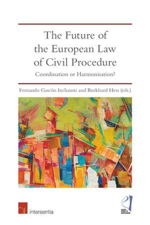 HARMONISATION CIVIL PROCEDURE EUROPE