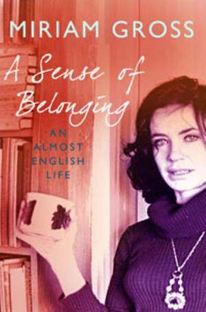 Gross, M: An Almost English Life de Miriam Gross