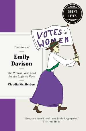 Fitzherbert, C: The Story of Emily Davison de Claudia Fitzherbert