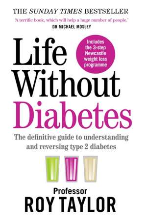 Life Without Diabetes de Roy Taylor